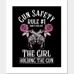 Gun Safety Rule 1 Don't Piss Off The Girl Holding The Gun Posters and Art